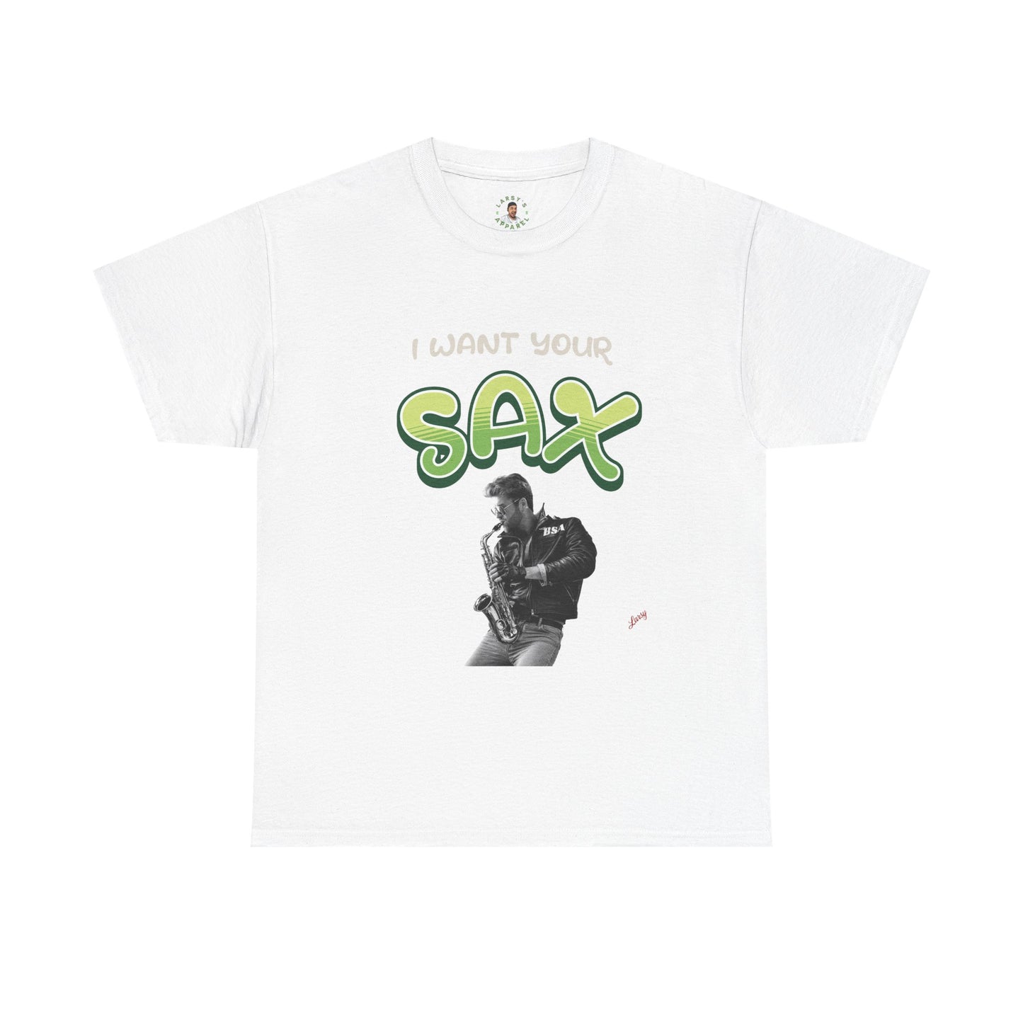 “I Want Your Sax” – Funny Music Pun T-Shirt