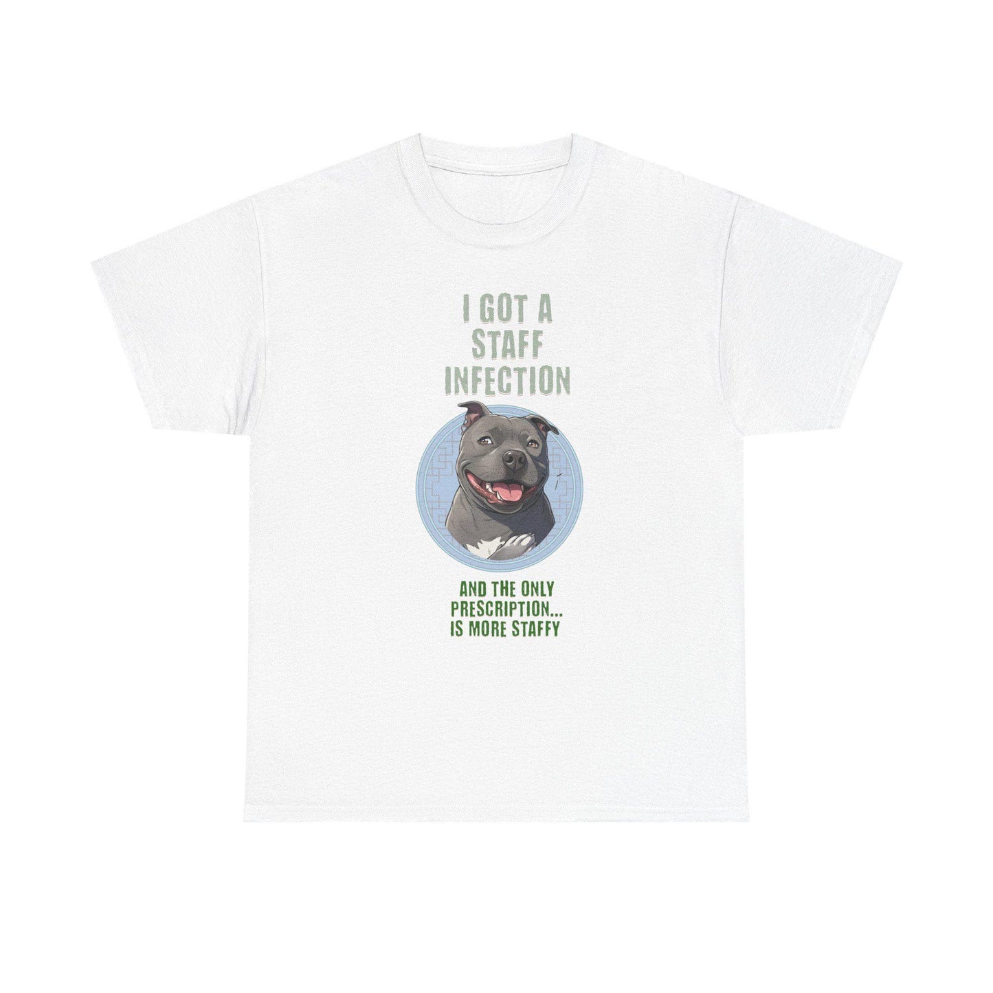 Funny dog lover, Funny Staffy, Pet Humour,