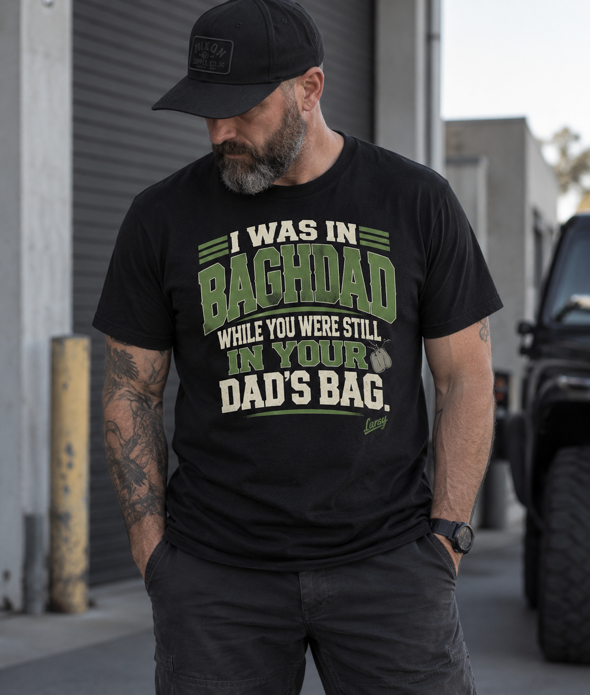 Baghdad Veteran Tee — "I Was in Baghdad While You Were Still in Your Dad's Bag"